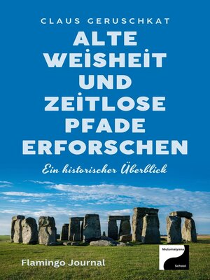 cover image of Alte Weisheit und zeitlose Pfade erforschen